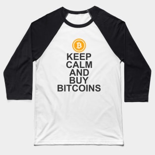keep calm and buy bitcoins crytpo Baseball T-Shirt